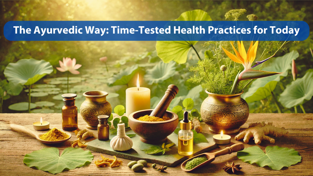 Ancient Ayurveda, Modern Wellness: A Guide to Holistic Living