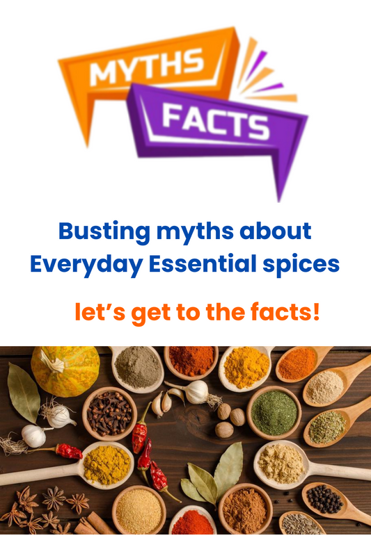 Busting Myths About Essential Indian Spices – The swadescart Guide